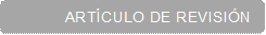 ARTÍCULO DE REVISIÓN


