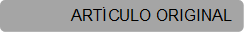 ARTÍCULO ORIGINAL


